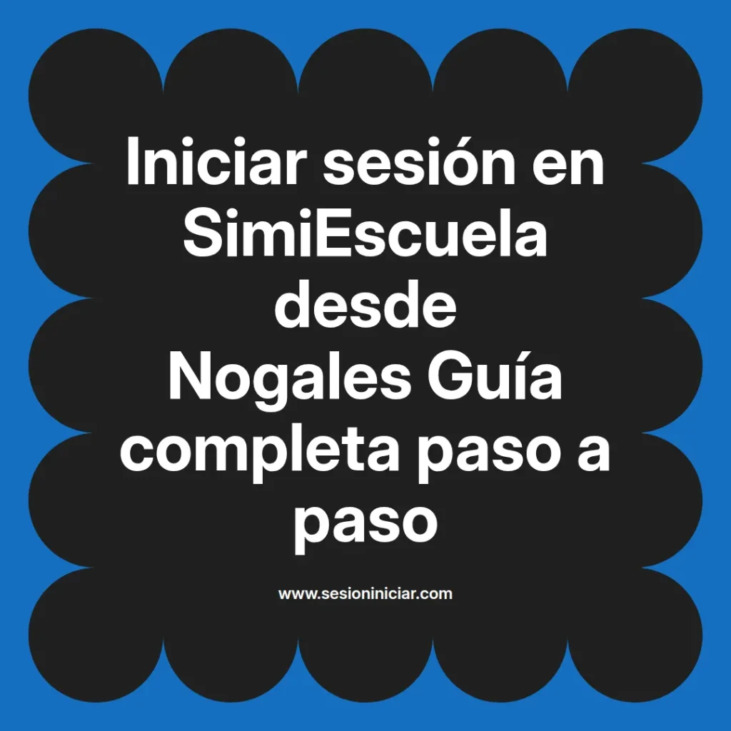 {simiescuela(termino)} en SimiEscuela desde {simiescuela(ciudad)} Guía completa paso a paso
