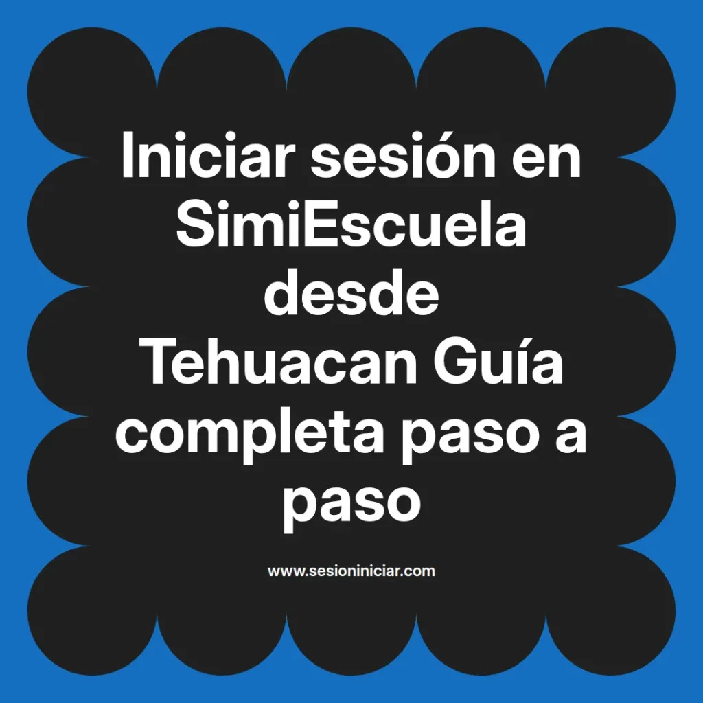 {simiescuela(termino)} en SimiEscuela desde {simiescuela(ciudad)} Guía completa paso a paso