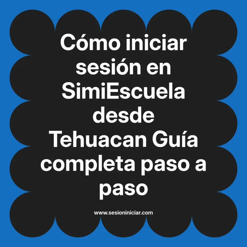 {simiescuela(termino)} en SimiEscuela desde {simiescuela(ciudad)} Guía completa paso a paso