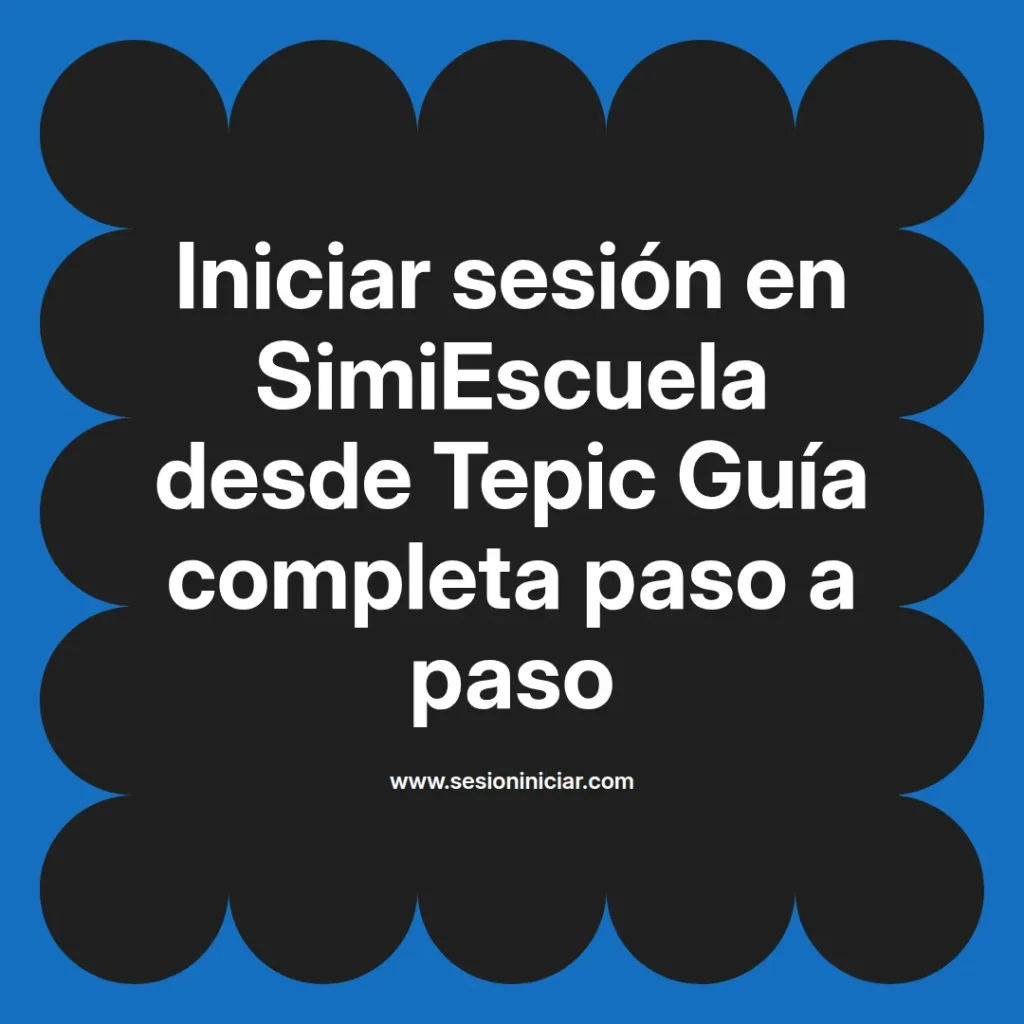 {simiescuela(termino)} en SimiEscuela desde {simiescuela(ciudad)} Guía completa paso a paso