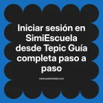 Iniciar sesión en SimiEscuela: Guía paso a paso desde Tepic