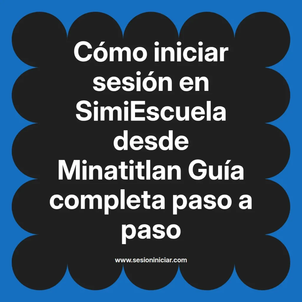 {simiescuela(termino)} en SimiEscuela desde {simiescuela(ciudad)} Guía completa paso a paso