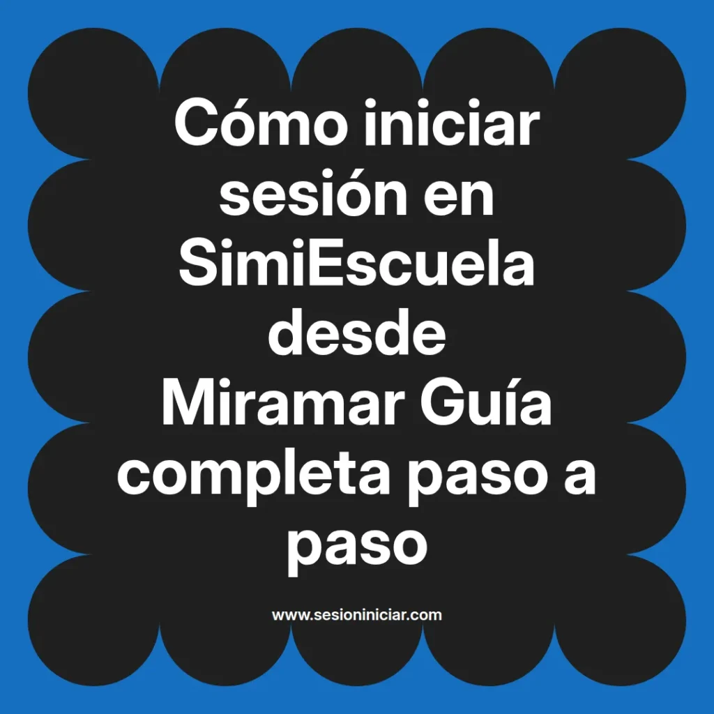 {simiescuela(termino)} en SimiEscuela desde {simiescuela(ciudad)} Guía completa paso a paso