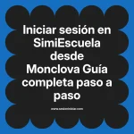Iniciar sesión en SimiEscuela: Guía paso a paso desde Monclova
