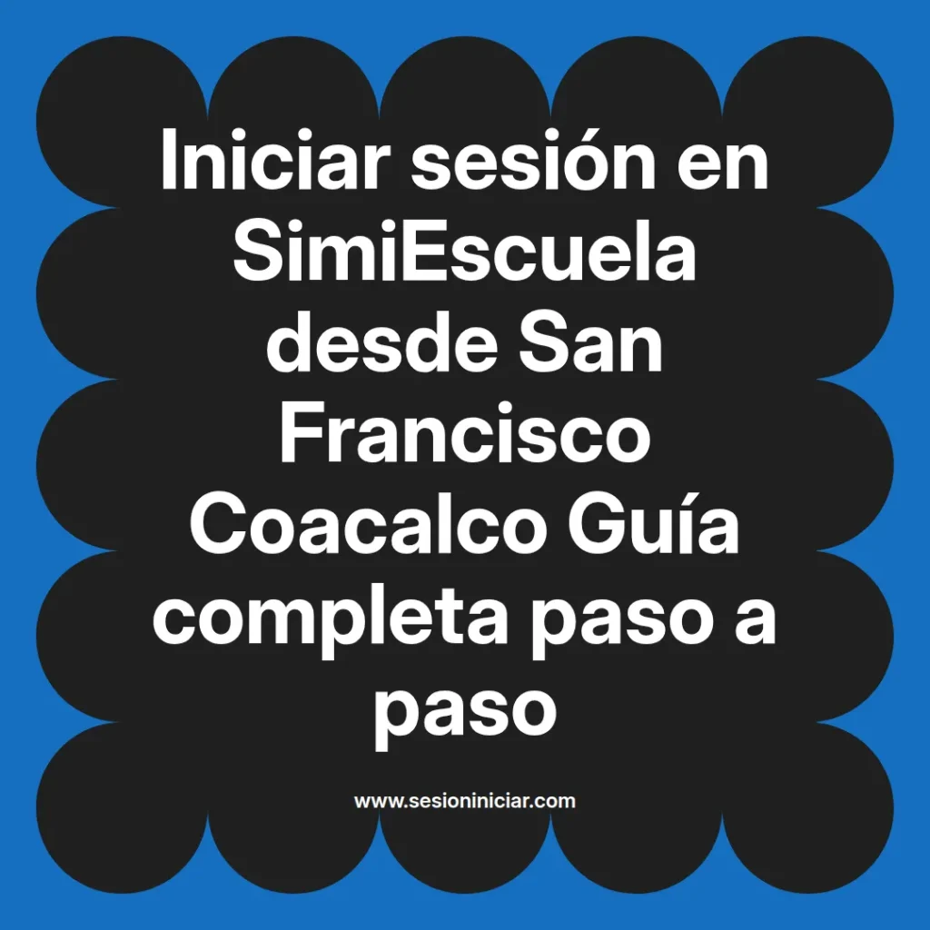 {simiescuela(termino)} en SimiEscuela desde {simiescuela(ciudad)} Guía completa paso a paso